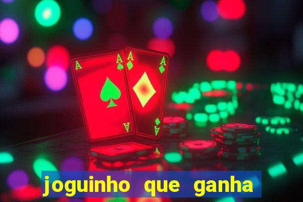 joguinho que ganha dinheiro sem depositar