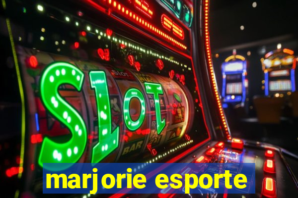 marjorie esporte