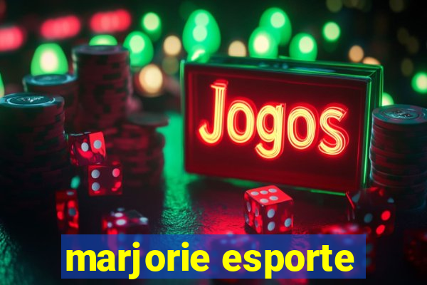 marjorie esporte