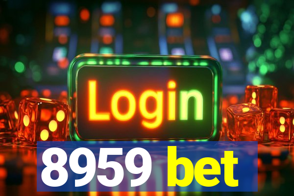 8959 bet