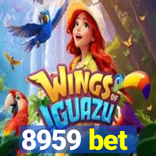 8959 bet