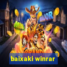 baixaki winrar