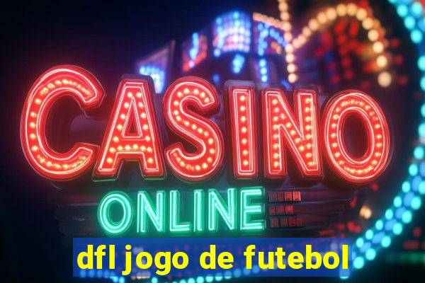 dfl jogo de futebol