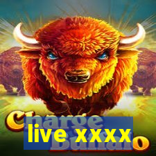 live xxxx