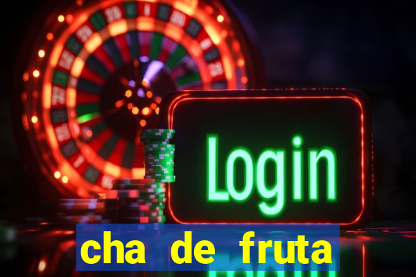 cha de fruta estrela stardew valley id 1.6