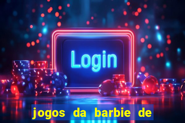 jogos da barbie de levar a chelsea ao banheiro
