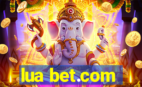 lua bet.com