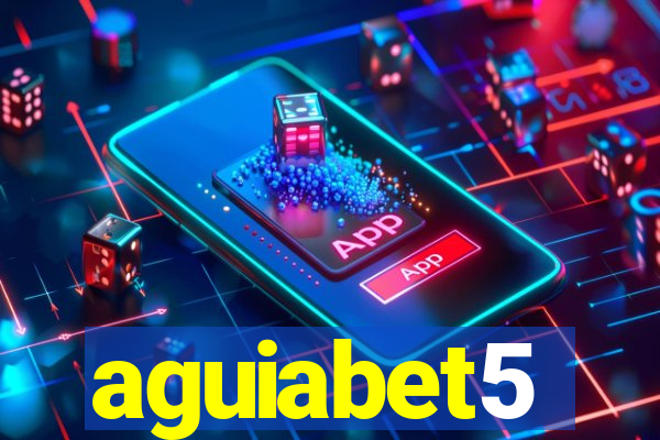 aguiabet5