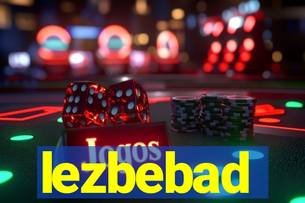 lezbebad