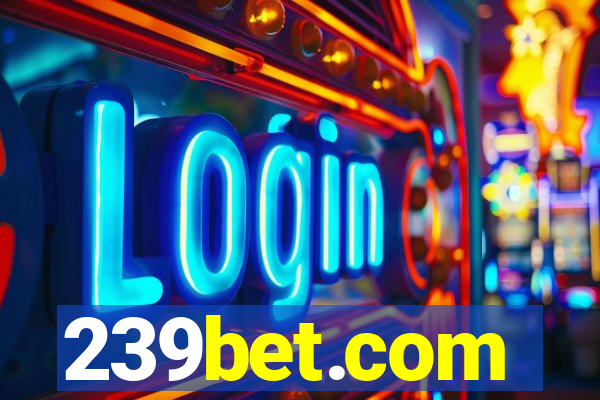 239bet.com