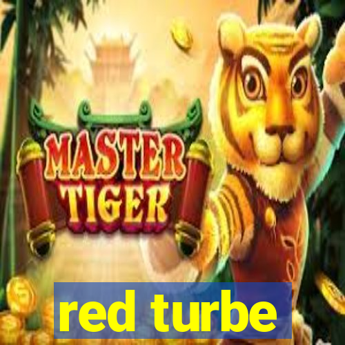 red turbe