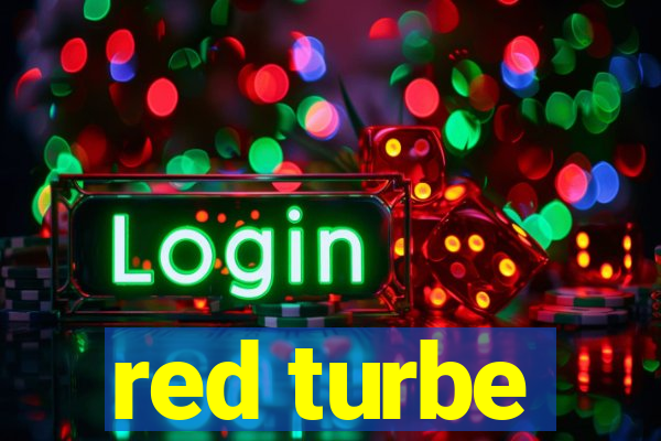 red turbe