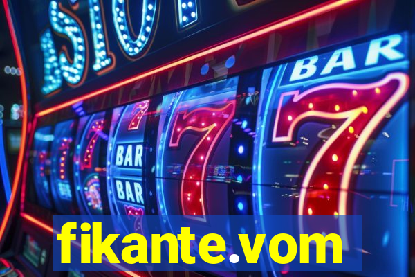 fikante.vom