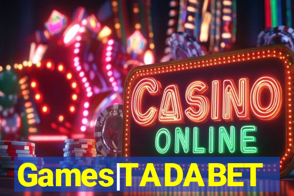 Games|TADABET