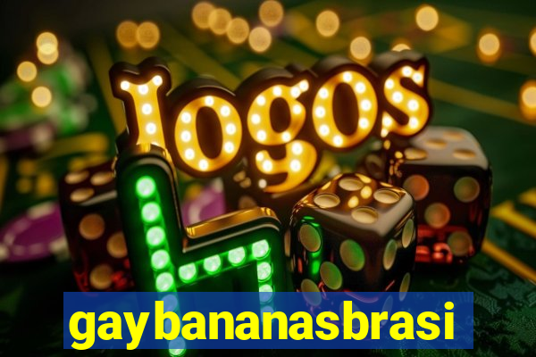 gaybananasbrasil