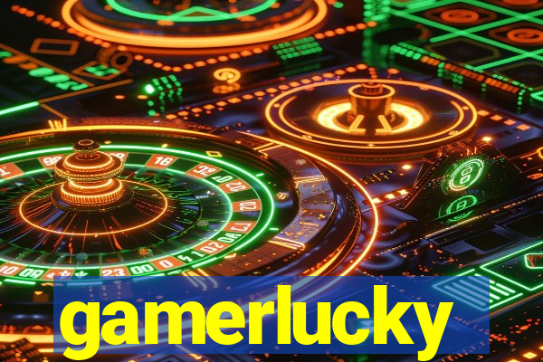 gamerlucky