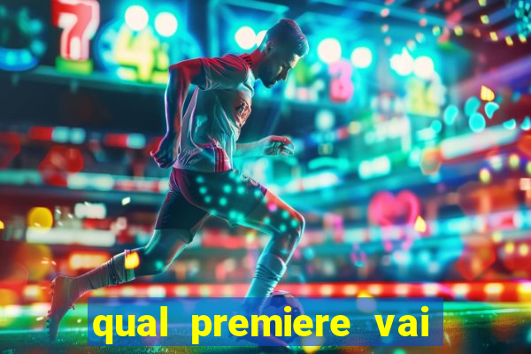 qual premiere vai passar o jogo do bahia