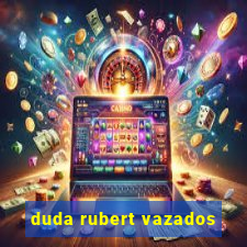 duda rubert vazados