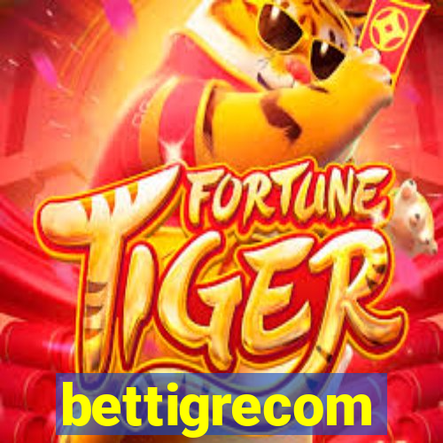 bettigrecom