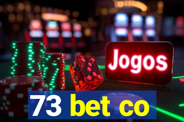 73 bet co