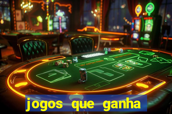 jogos que ganha dinheiro de verdade sem depositar nada