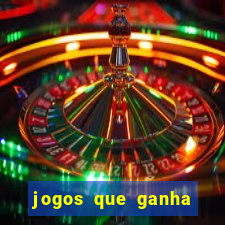 jogos que ganha dinheiro de verdade sem depositar nada