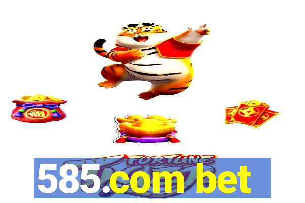 585.com bet