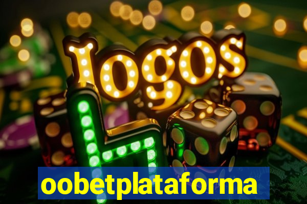 oobetplataforma
