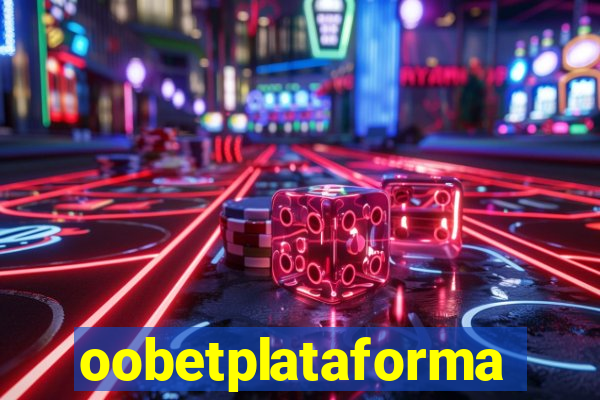 oobetplataforma