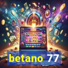 betano 77