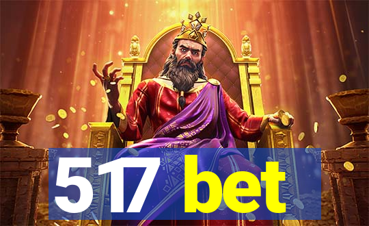 517 bet