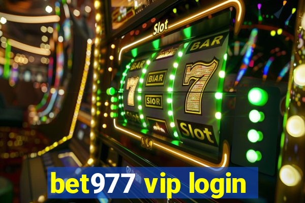 bet977 vip login