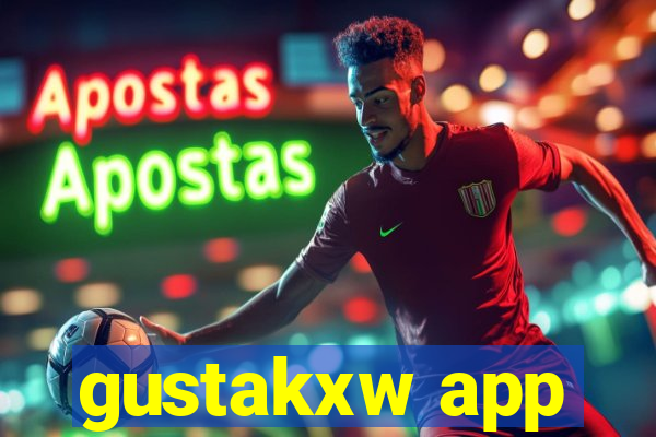 gustakxw app