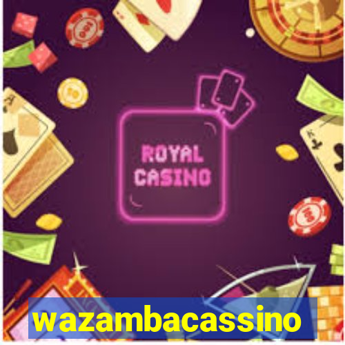 wazambacassino