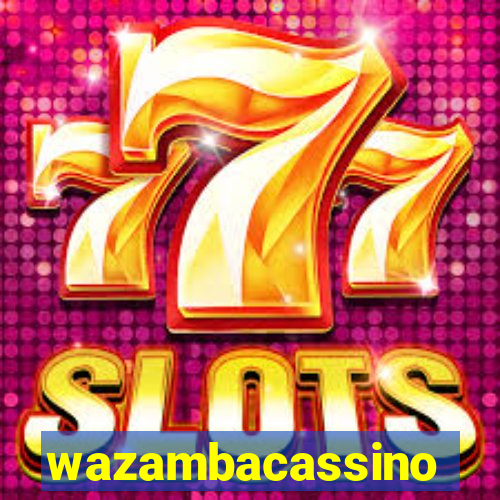 wazambacassino