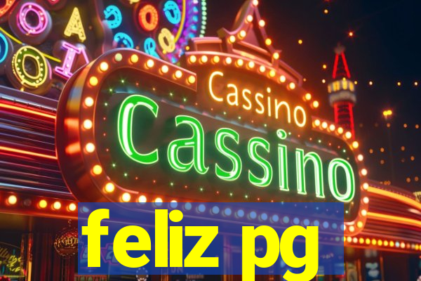feliz pg
