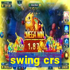 swing crs