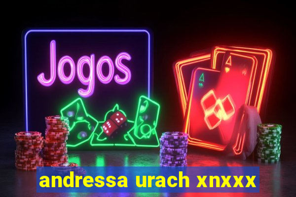 andressa urach xnxxx