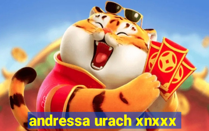 andressa urach xnxxx