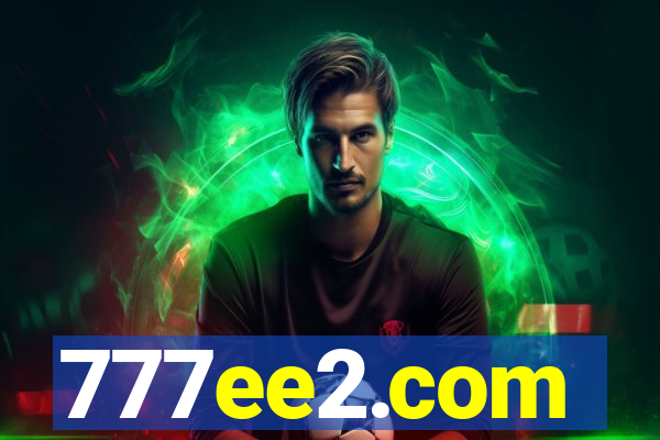 777ee2.com