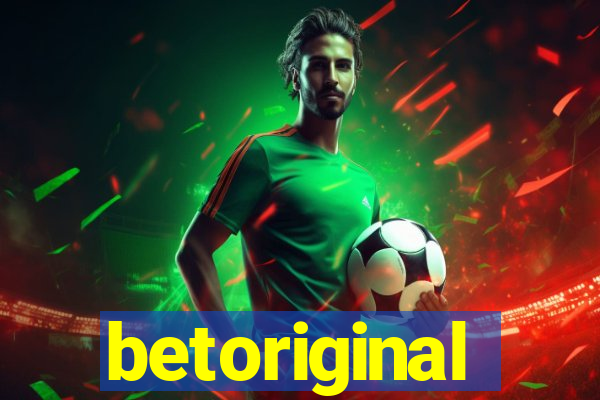 betoriginal