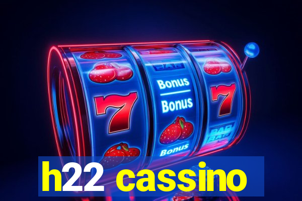 h22 cassino