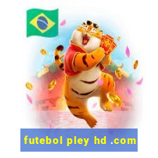 futebol pley hd .com