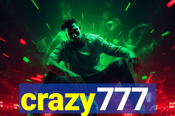 crazy777