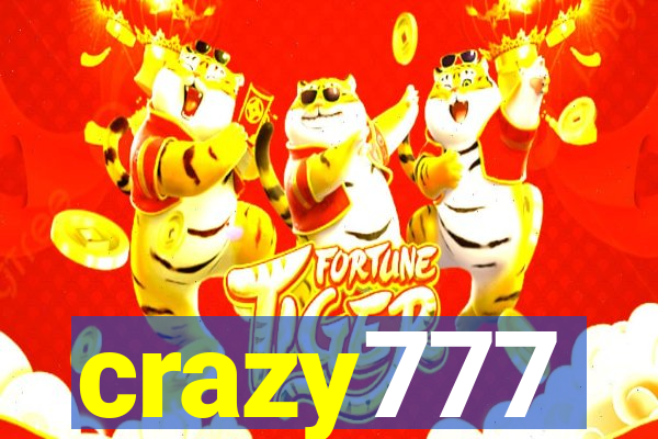 crazy777