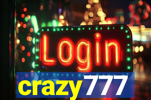 crazy777
