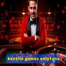 kevelin gomes onlyfans