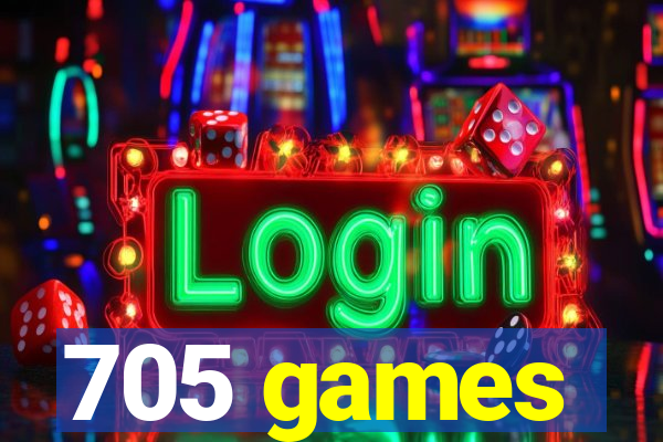 705 games