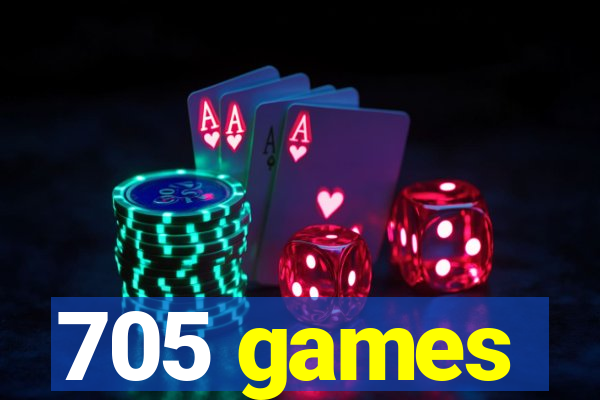 705 games