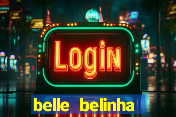 belle belinha privacy nude